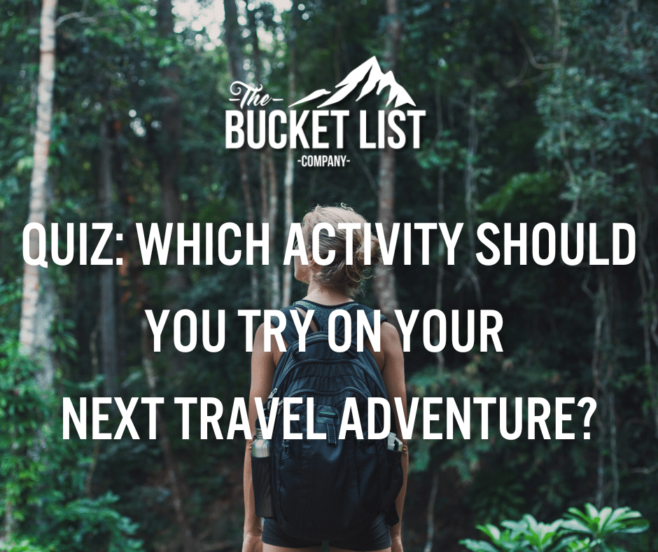 QUIZ: Which Activity Should you Try on your Next Travel Adventure? - featured image