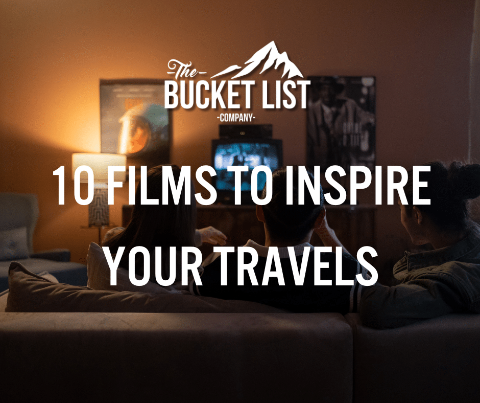 10 Films to Inspire your Travels - featured image