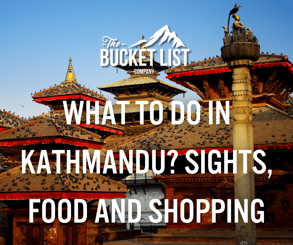 What to Do in Kathmandu? Sights, Food and Shopping - featured image