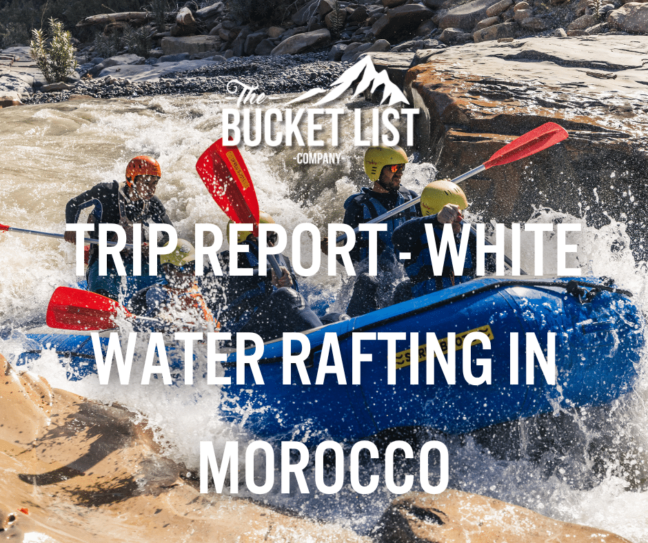 Trip Report - White Water Rafting in Morocco - featured image