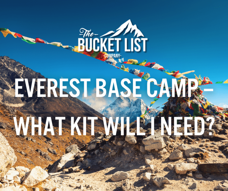 Everest Base Camp – What Kit Will I Need? - featured image
