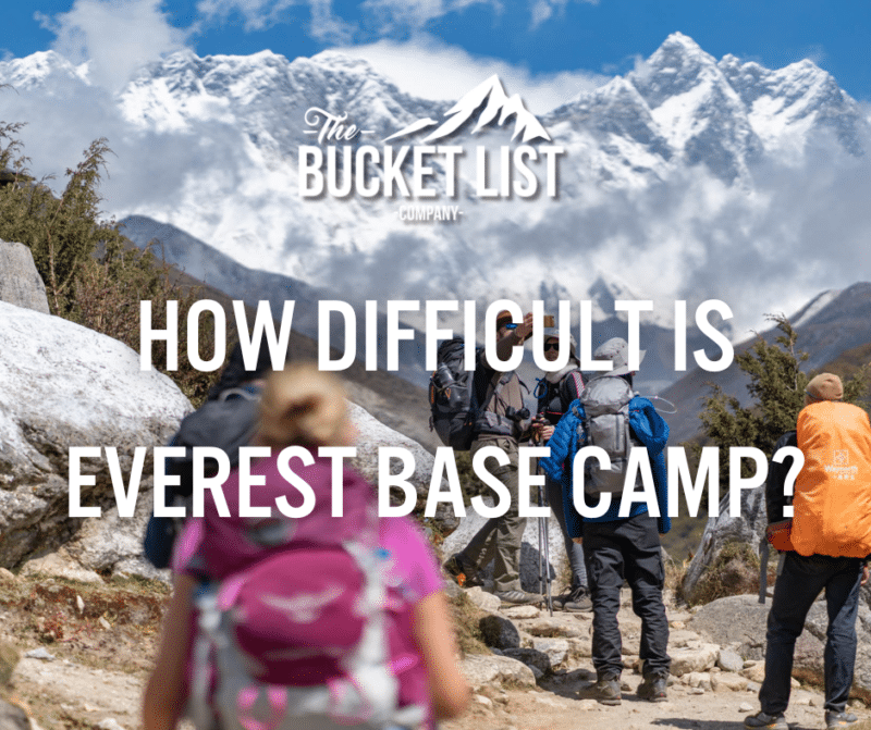 How Difficult Is Everest Base Camp? - featured image