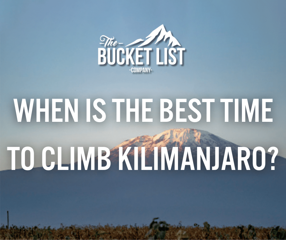 When Is The Best Time To Climb Kilimanjaro? - featured image