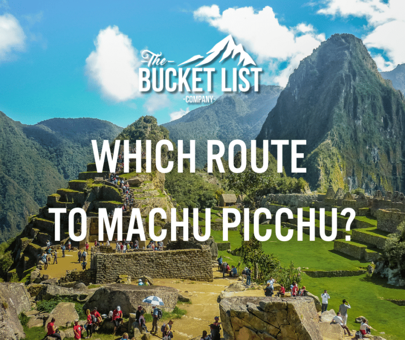Which Route to Machu Picchu? - featured image