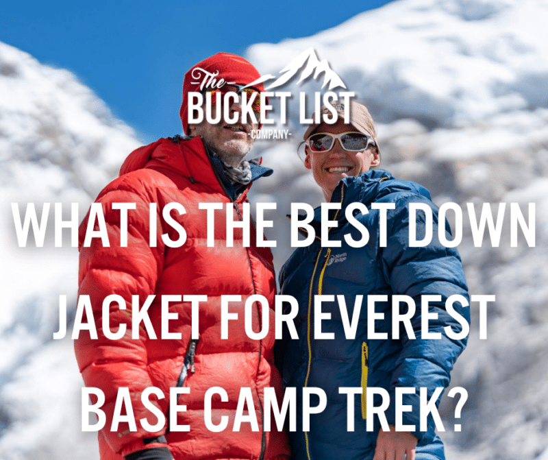 WHAT IS THE BEST DOWN JACKET FOR EVEREST BASE CAMP TREK? - featured image