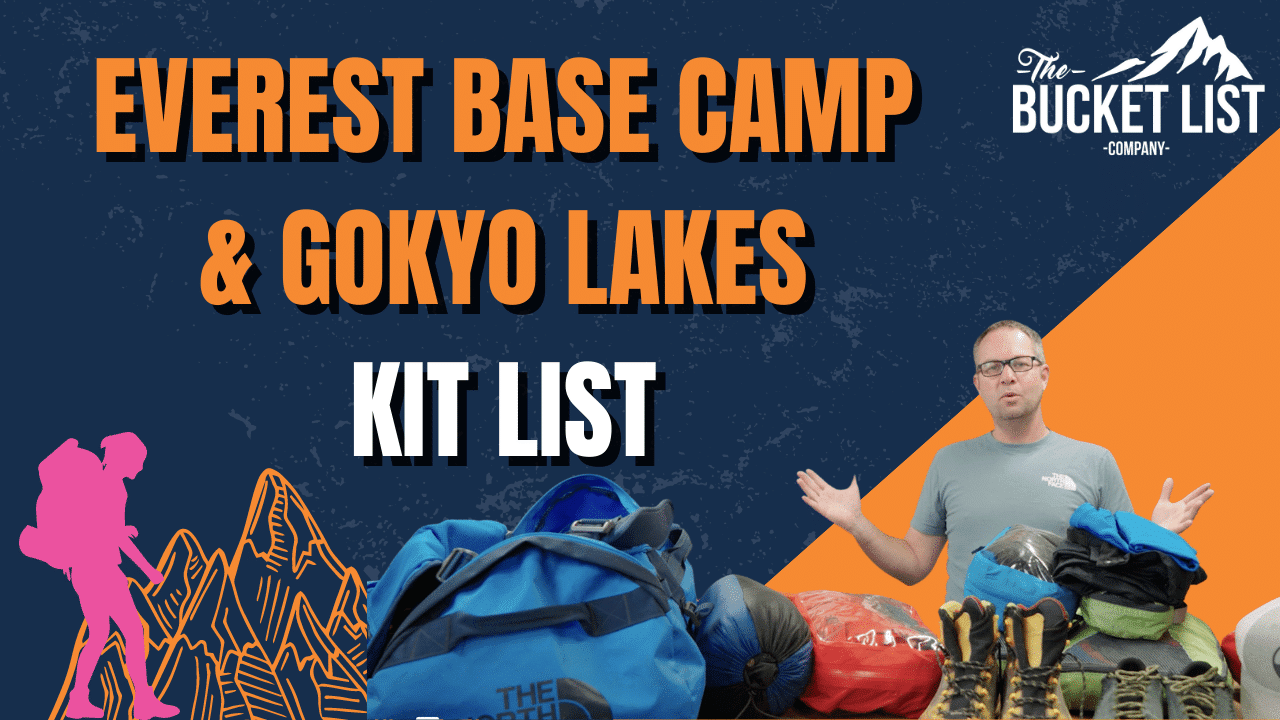 Everest Base Camp & Gokyo Lakes Kit List