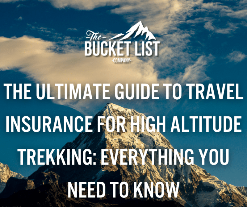 The Ultimate Guide to Travel Insurance for High Altitude Trekking: Everything You Need to Know - featured image