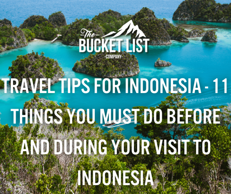 Travel tips for Indonesia - 11 things you MUST do before and during your visit to Indonesia - featured image