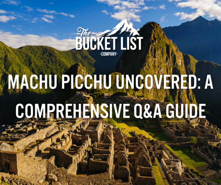 Machu Picchu Uncovered: A Comprehensive Q&A Guide - featured image