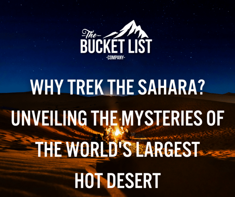 Why trek the Sahara? Unveiling the mysteries of the world's largest hot desert - featured image