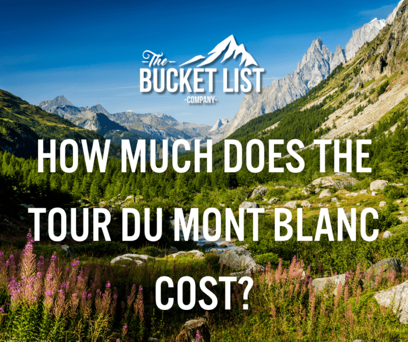 How Much Does the Tour du Mont Blanc Cost Featured Image ( )